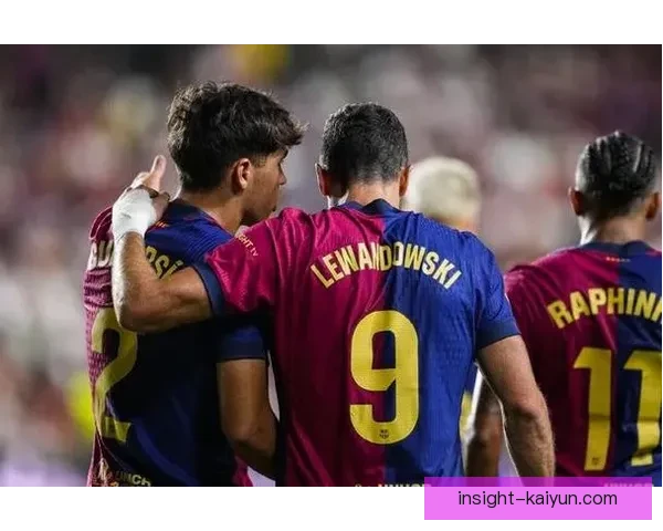 佩德里与奥尔莫联手，助力球队新赛季表现亮眼