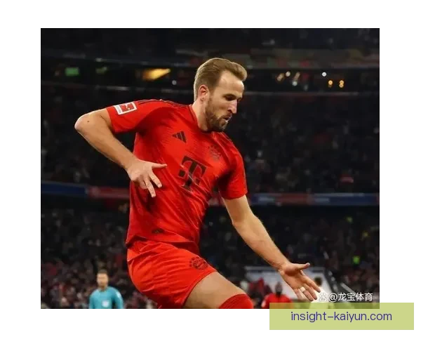 哈里·凯恩2025年冲击50球纪录，状态持续提升