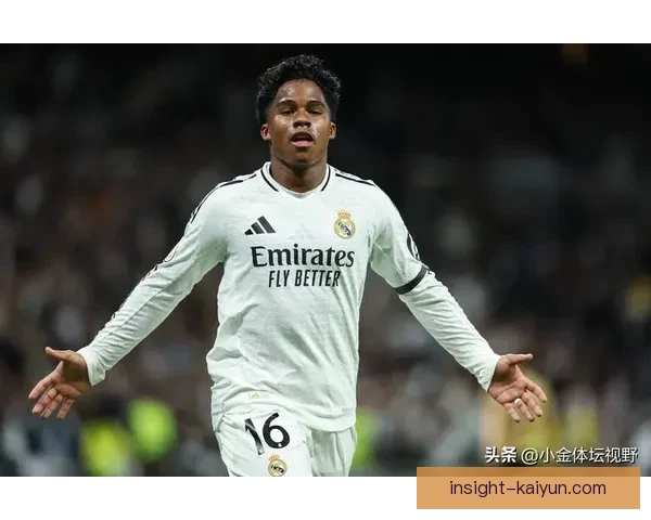 恩德里克职业高光时刻：新星崛起表现稳健备受期待